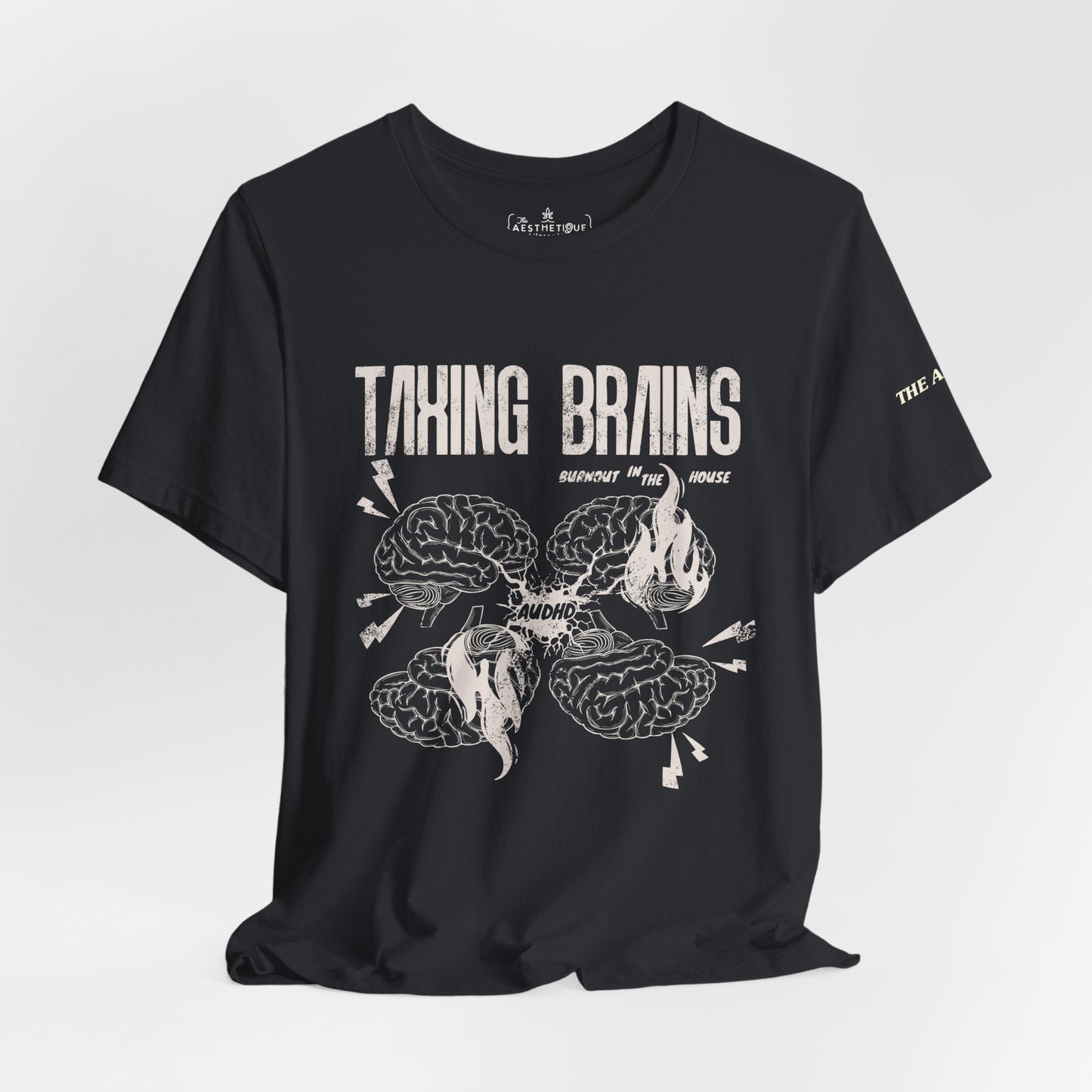 Taxing Brains - Burnout in the House - AuDHD - Adult Unisex Jersey Tee