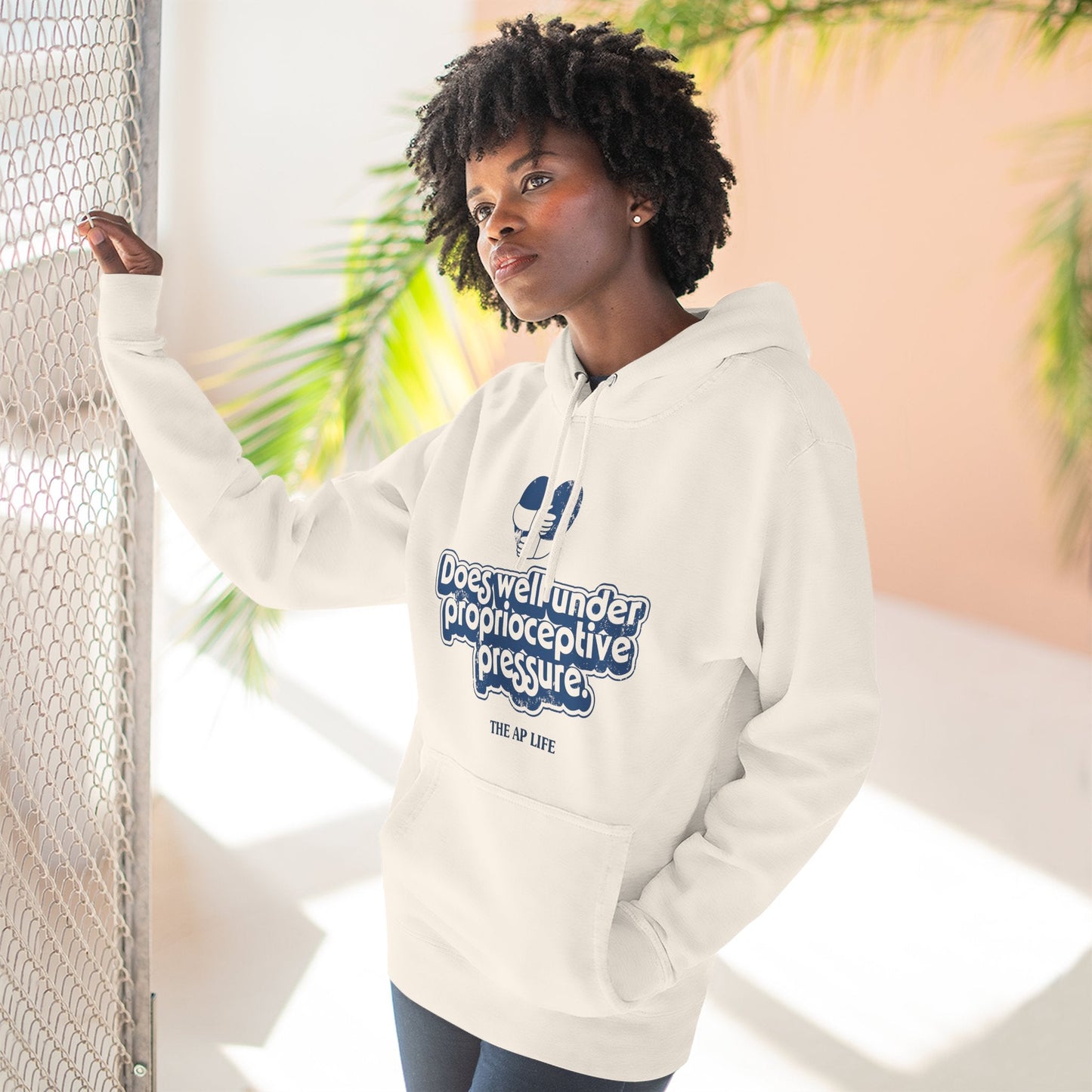 Does Well Under Proprioceptive Pressure - Sensory Input - Three-Panel Fleece Hoodie