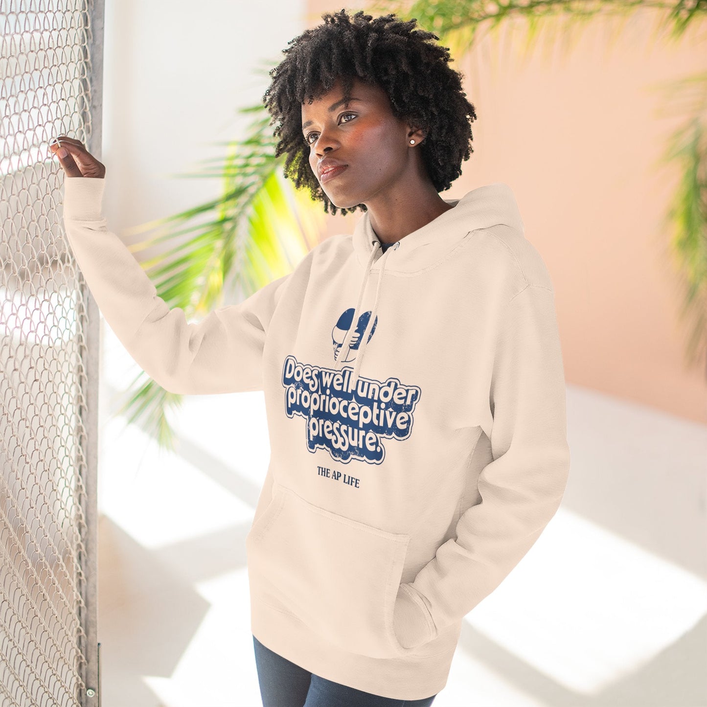 Does Well Under Proprioceptive Pressure - Sensory Input - Three-Panel Fleece Hoodie